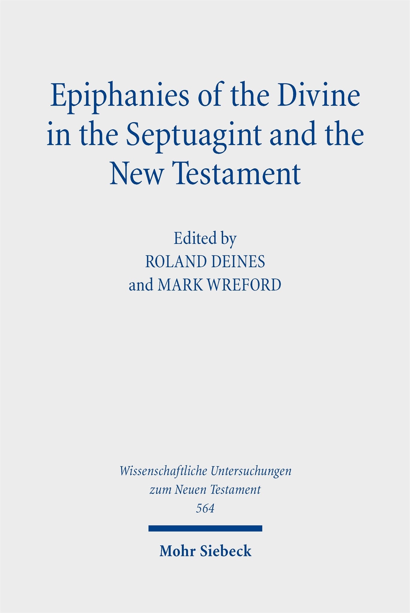 Cover image for Epiphanies of the Divine in the Septuagint and the New Testament ISBN 9783161562709